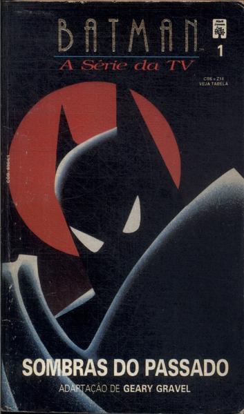 Batman: Sombras Do Passado (adaptado)
