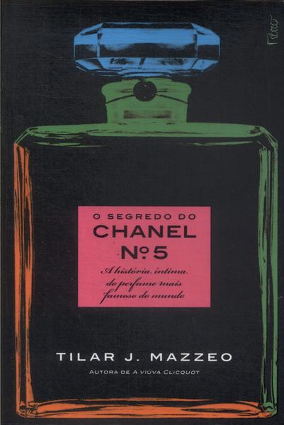 O Segredo Do Chanel Nº 5