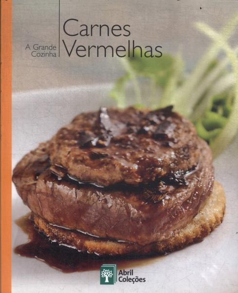 A Grande Cozinha: Carnes Vermelhas