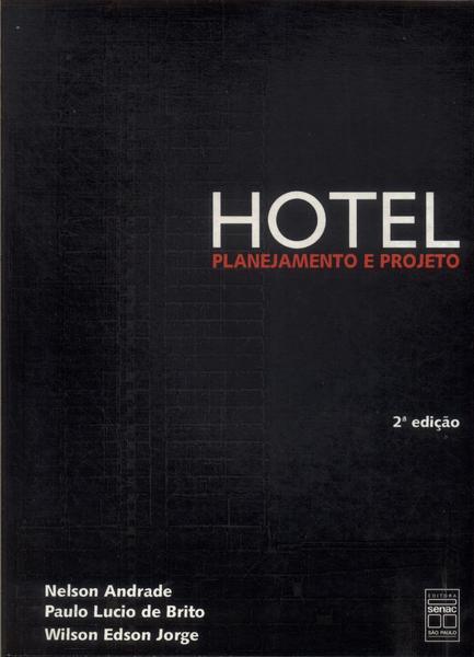 Hotel: Planejamento E Projeto