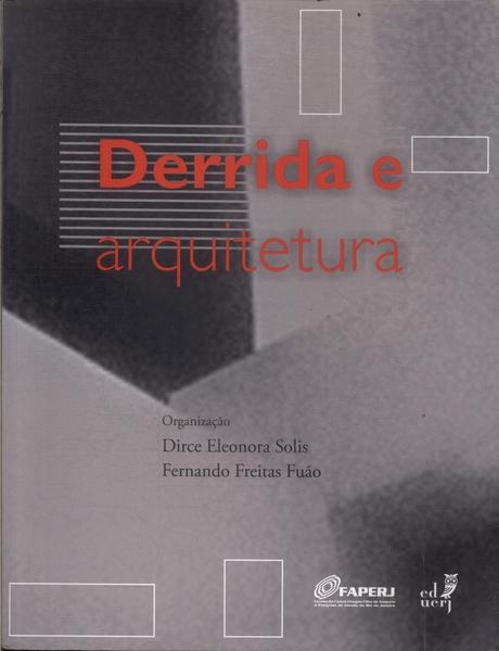 Derrida E Arquitetura