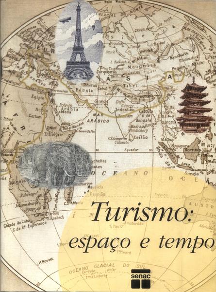 Turismo: Espaço E Tempo