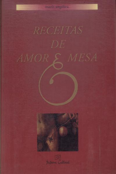 Receitas De Amor E Mesa