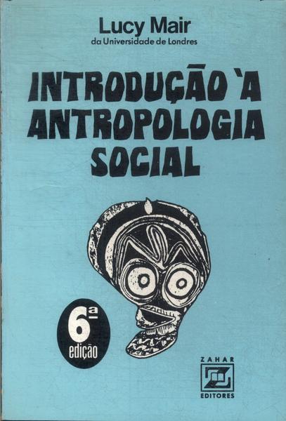Introdução À Antropologia Social