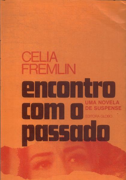 Encontro Com O Passado