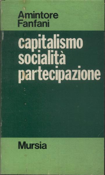 Capitalismo, Socialità, Partecipazione