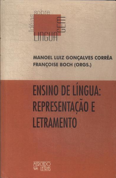 Ensino De Língua: Representação E Letramento