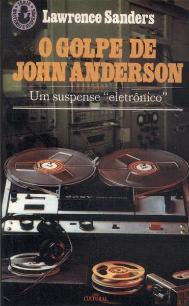 O Golpe De John Anderson