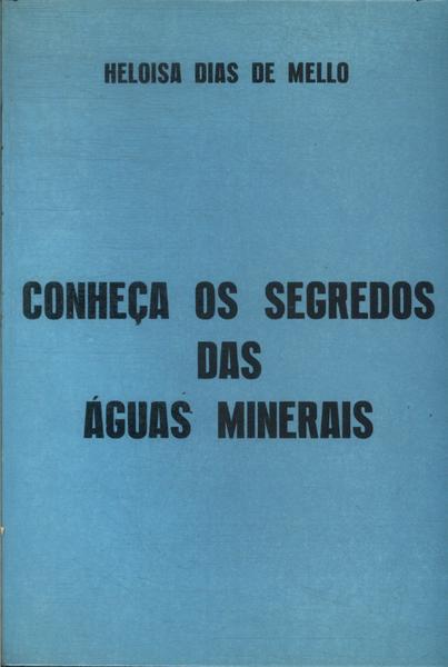 Conheça Os Segredos Das Águas Minerais