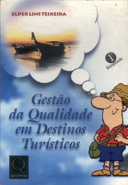 Gestão Da Qualidade Em Destinos Turísticos