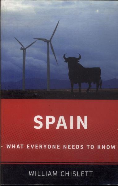 Spain: What Everyone Needs To Know
