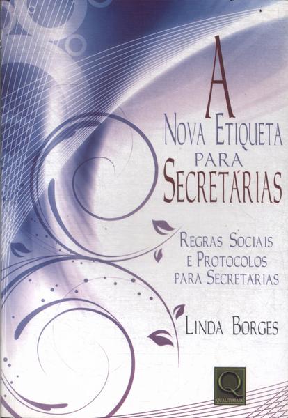 A Nova Etiqueta Para Secretárias