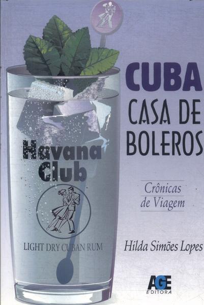Cuba: Casa De Boleros