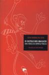 O Castelo Dos Macacos: Uma Fábula Da Empresa Pública