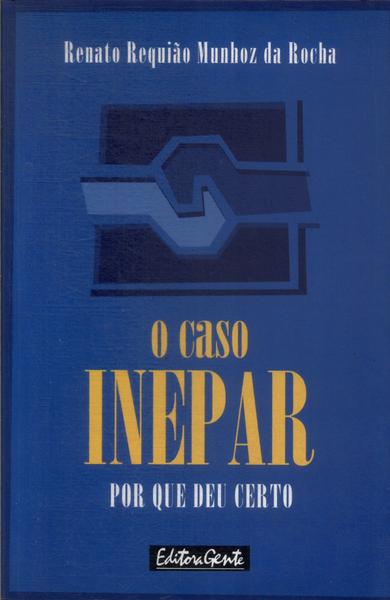 O Caso Inepar: Por Que Deu Certo