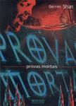 Provas Mortais