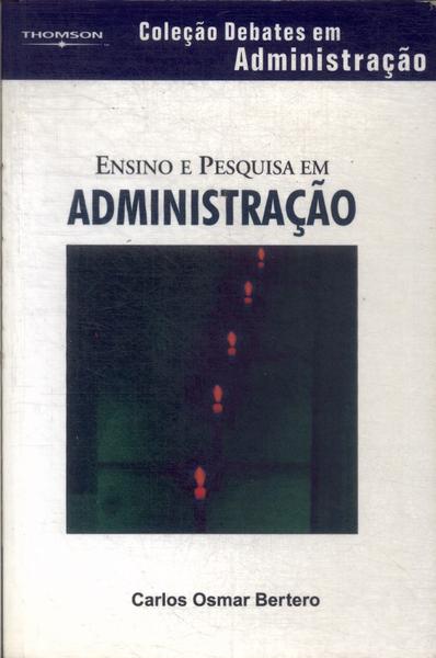 Ensino E Pesquisa Em Administração