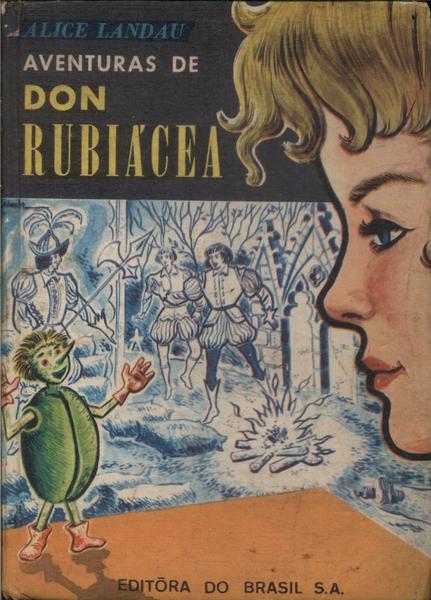 Aventuras De Don Rubiácea