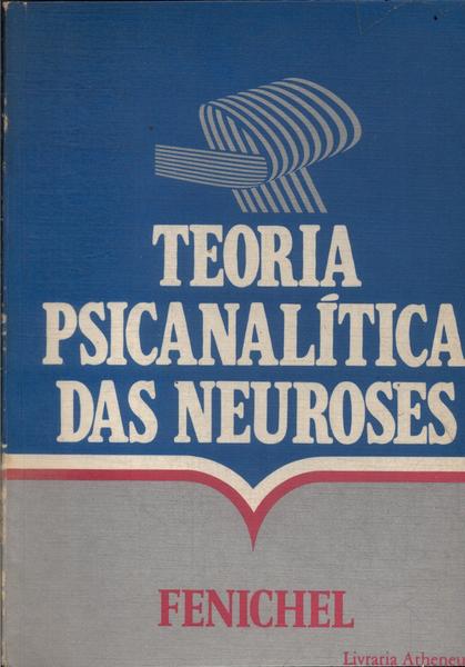 Teoria Psicanalítica Das Neuroses