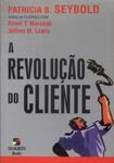 A Revolução Do Cliente