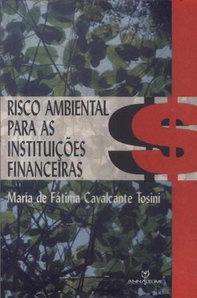 Risco Ambiental Para As Instituições Financeiras