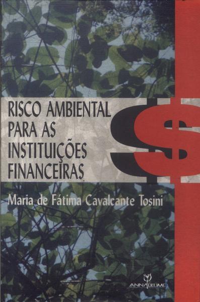 Risco Ambiental Para As Instituições Financeiras