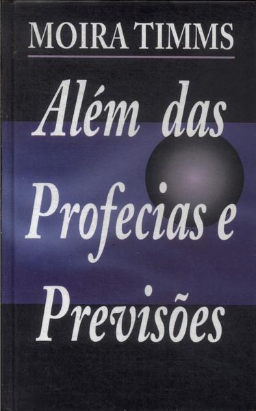 Além Das Profecias E Previsões