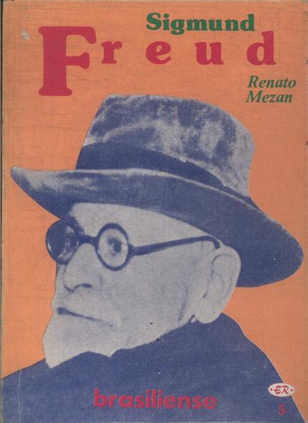 Sigmund Freud: A Conquista Do Proibido