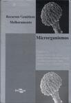 Recursos Genéticos E Melhoramento: Microrganismos (2002)