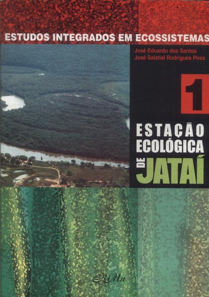 Estação Ecológica De Jataí Vol 1