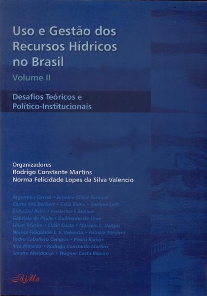 Uso E Gestão Dos Recursos Hídricos No Brasil Vol 2