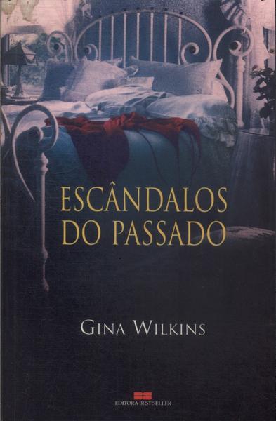 Escândalos Do Passado