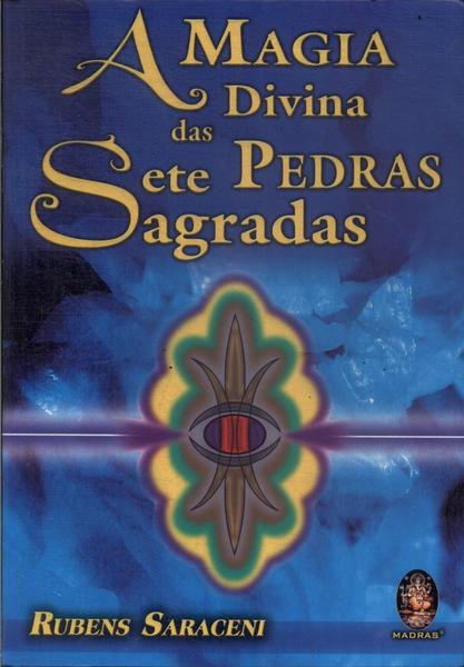 A Magia Divina Das Sete Pedras Sagradas