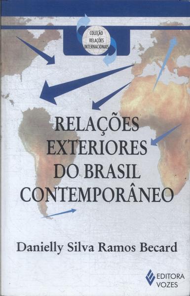 Relações Exteriores Do Brasil Contemporâneo