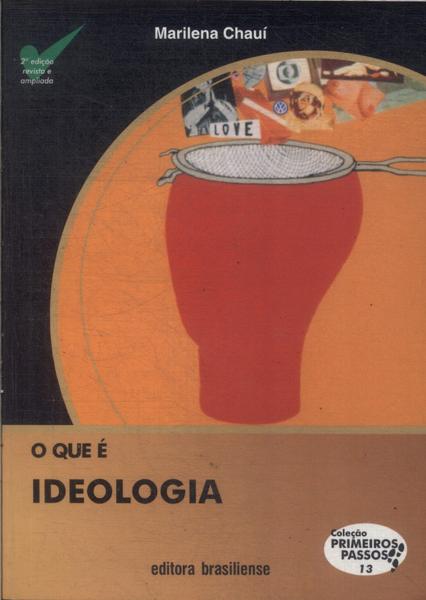 O Que É Ideologia?