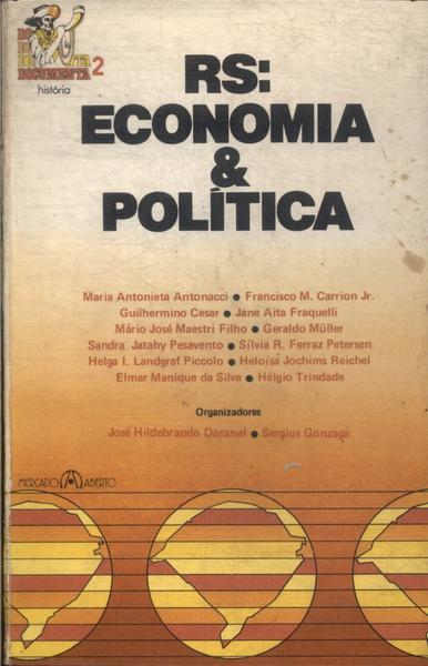 Rs: Economia E Política