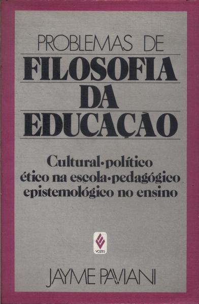 Problemas De Filosofia Da Educação