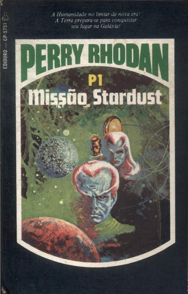 Perry Rhodan P1: Missão Stardust