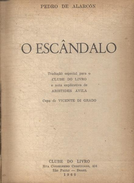 O Escândalo