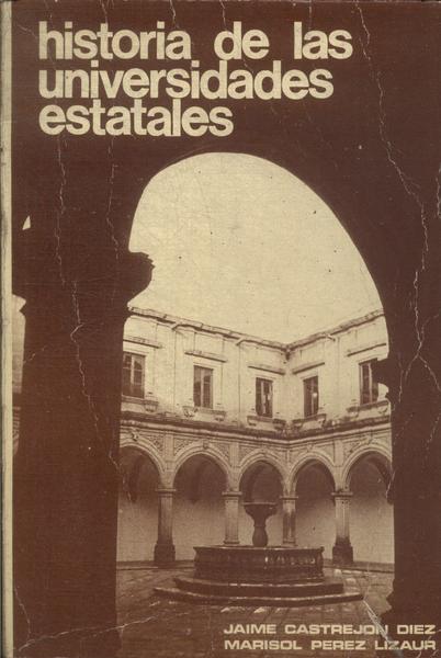 Historia De Las Universidades Estatales Vol 2