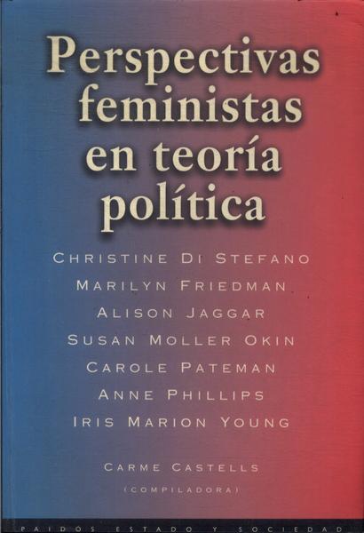 Perspectivas Feministas En Teoría Política