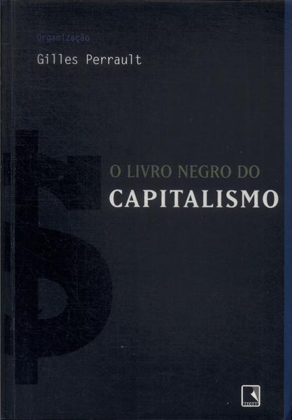 O Livro Negro Do Capitalismo