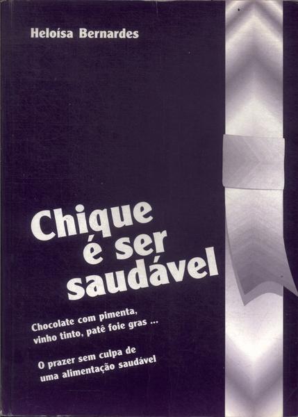 Chique É Ser Saudável