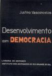 Desenvolvimento Com Democracia