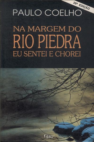 Na Margem Do Rio Piedra Eu Sentei E Chorei