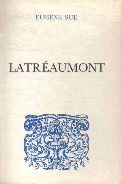 Latréaumont