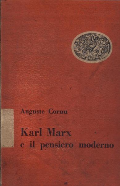 Karl Marx E Il Pensiero Moderno
