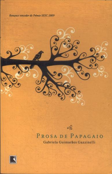 Prosa De Papagaio