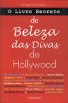 O Livro Secreto De Beleza Das Divas De Hollywood