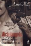 Michelangelo, O Tatuador